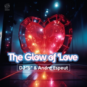 DJ S FEAT. ANDRE ESPEUT - GLOW OF LOVE